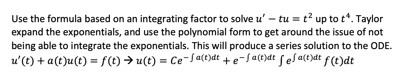 Solved Use the formula based on an integrating factor to | Chegg.com