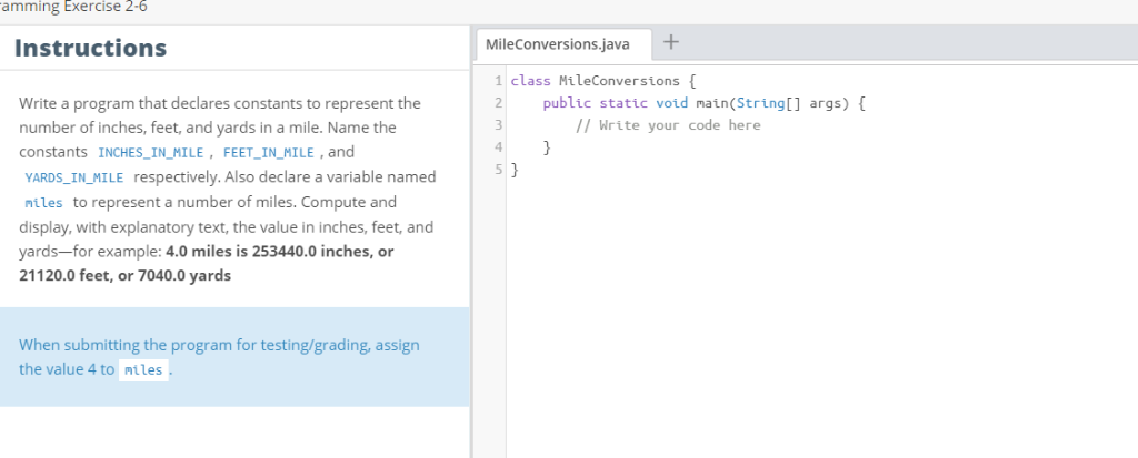 Solved amming Exercise 2-6 Instructions MileConversions.java | Chegg.com