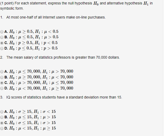 Solved (1 point) For each statement, express the null