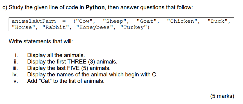 Solved a) The following code is written in Python: i. | Chegg.com