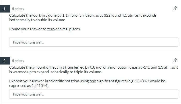 Solved 5 points Calculate the work in J done by 1.1 mol of | Chegg.com