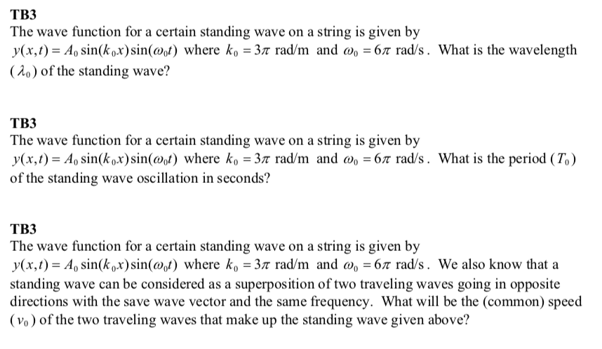 Solved TB3 The wave function for a certain standing wave on | Chegg.com