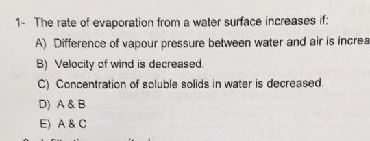 Solved 1- The rate of evaporation from a water surface | Chegg.com
