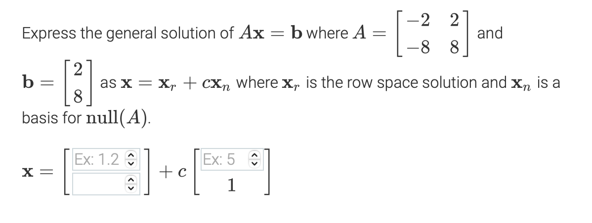 Solved = -2 2 Express The General Solution Of Ax B Where A | Chegg.com