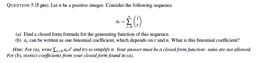 QUESTION 5 (5 pts). Let n be a positive integer. | Chegg.com