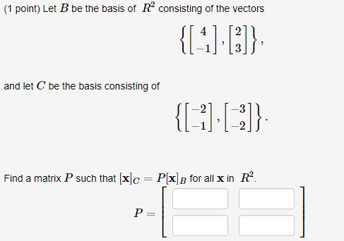 Solved Let B be the basis of R^2 consisting of the vectors. | Chegg.com