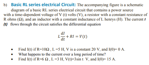 Solved b) Basic RL series electrical Circuit: The | Chegg.com