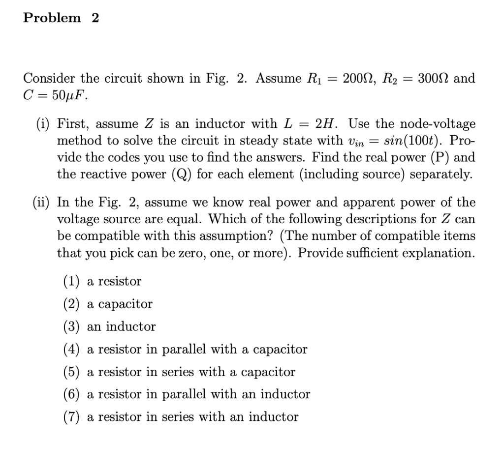 Solved Problem 2 Consider the circuit shown in Fig. 2. | Chegg.com
