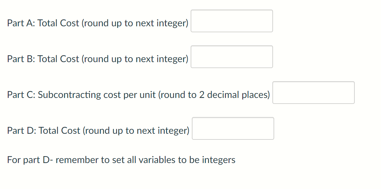 Solved I Just Beed Part A (total Cost), Part B, Part C, | Chegg.com