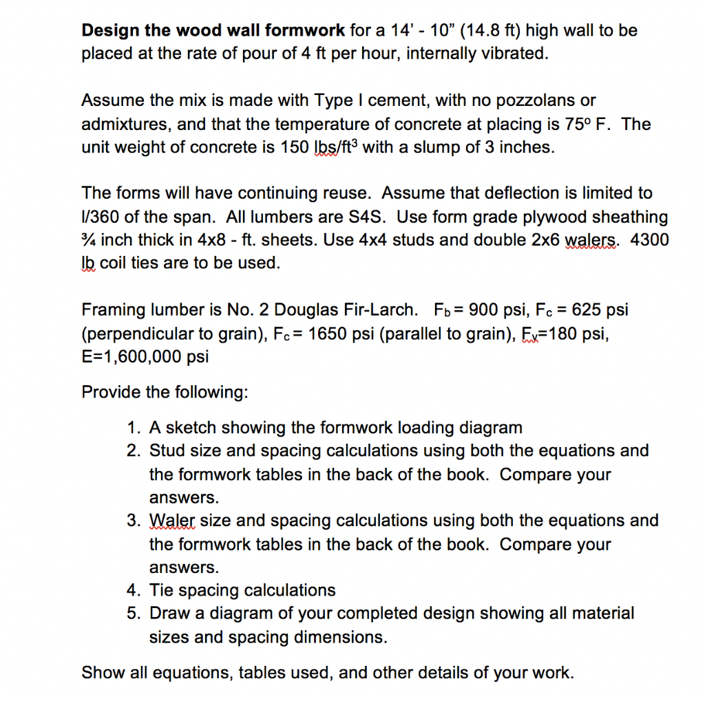 Design the wood wall formwork for a 14' - 10" (14.8 | Chegg.com