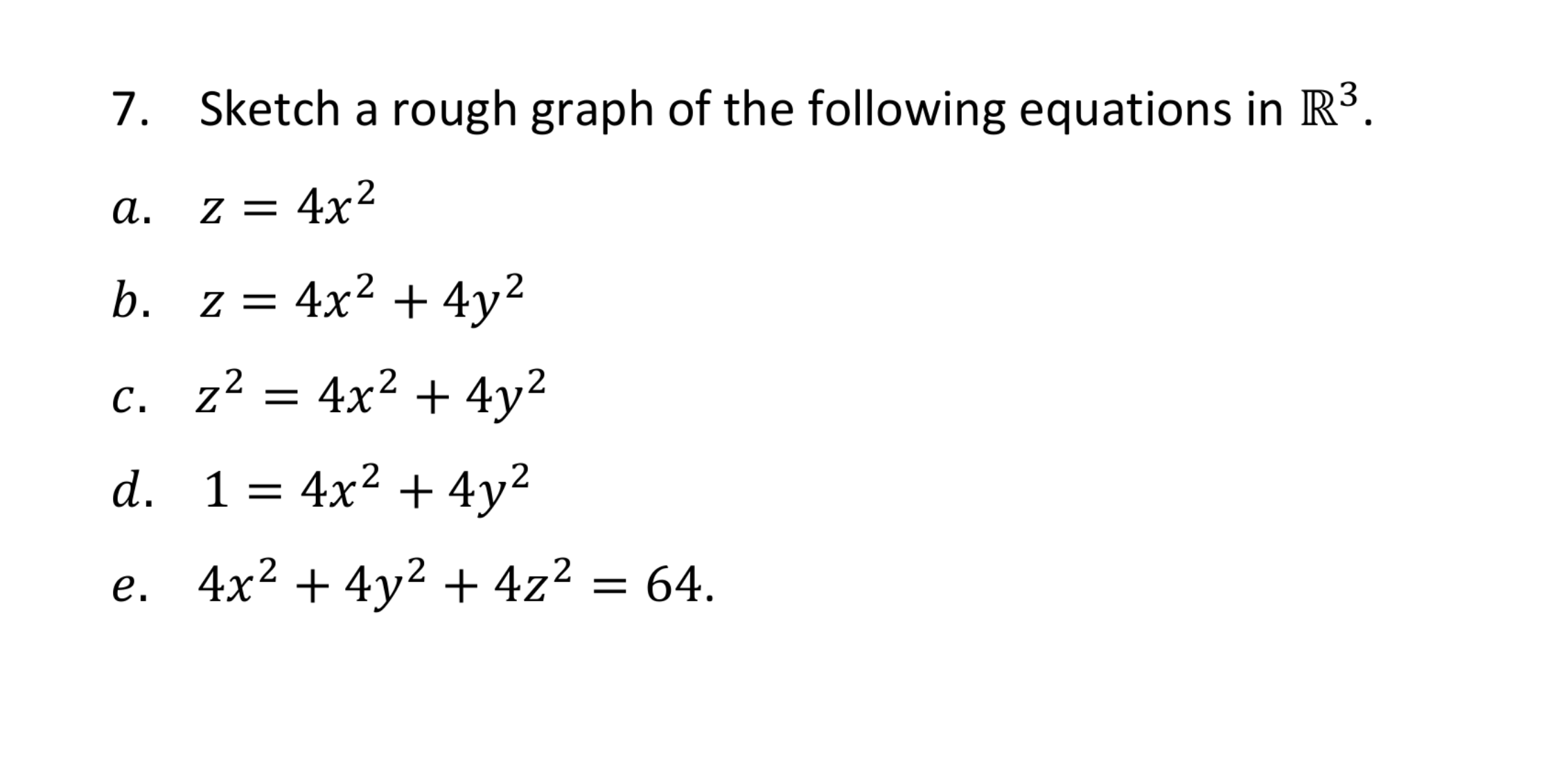 What Is Rough Graph Solved Sketch a rough graph of the following equations | Chegg.com