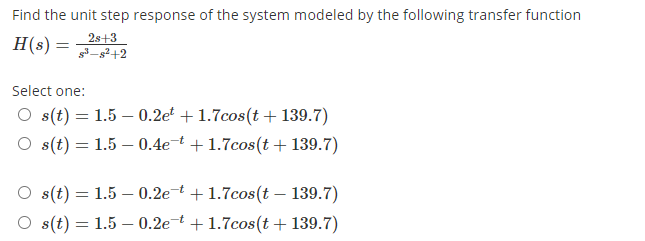 Solved Find the unit step response of the system modeled by | Chegg.com