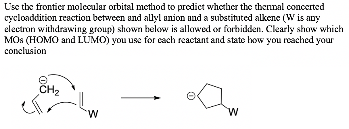 Solved Use the frontier molecular orbital method to predict | Chegg.com