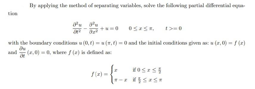 Solved By applying the method of separating variables, solve | Chegg.com