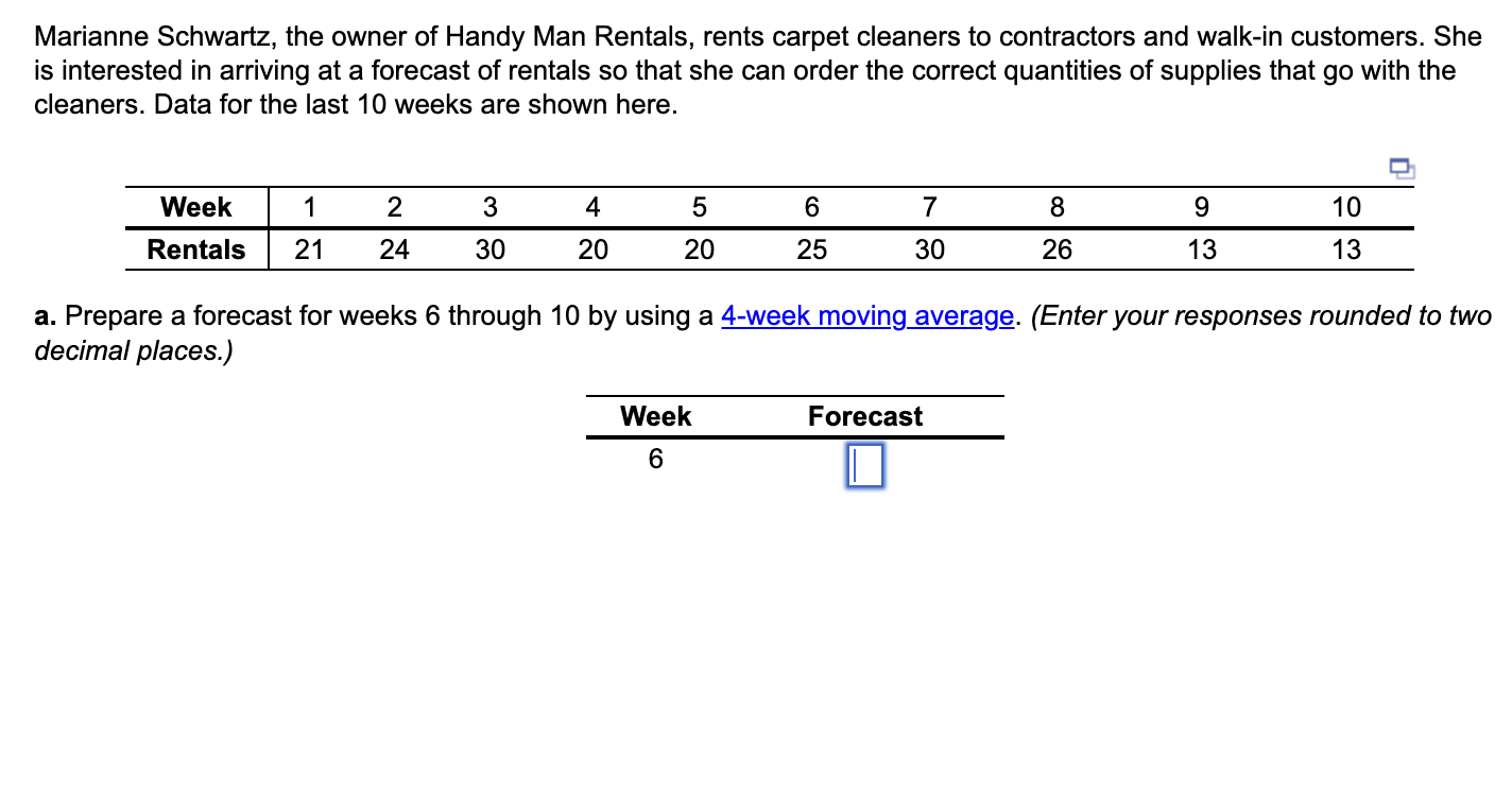 Solved Marianne Schwartz, the owner of Handy Man Rentals,