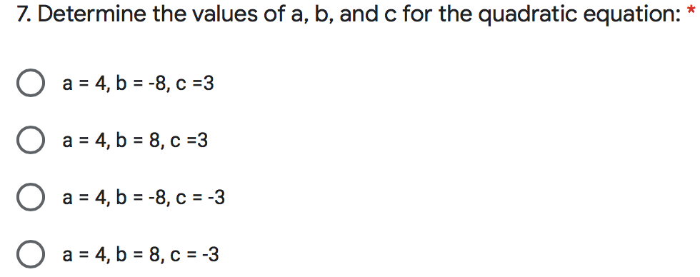 Solved 7. Determine the values of a, b, and c for the | Chegg.com