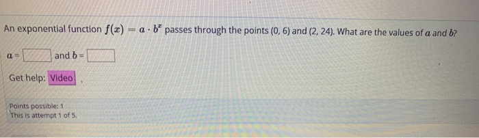 Solved An exponential function f(x) a b passes through the | Chegg.com