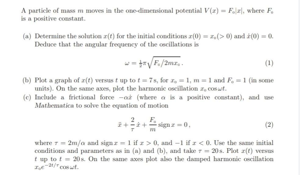 Solved A particle of mass m moves in the one-dimensional | Chegg.com