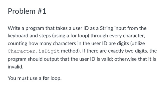 Solved Problem #1 Write a program that takes a user ID as a | Chegg.com