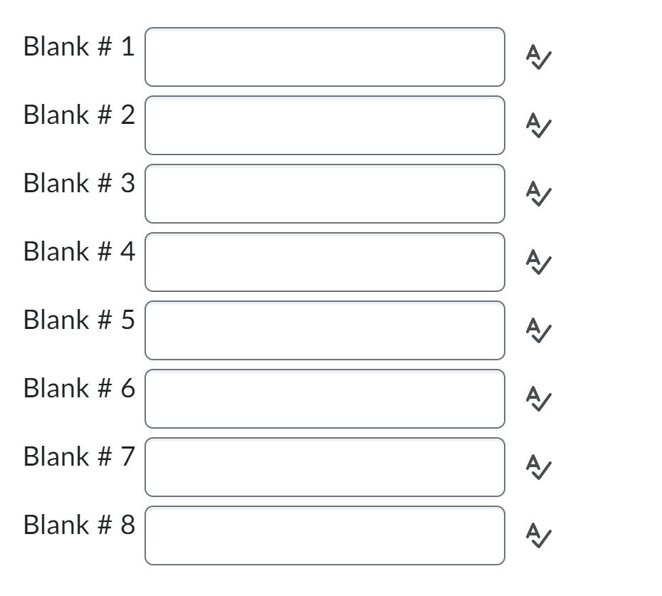 Blank \# 1
A
Blank \# 2
Blank \# 3
Blank \# 4
Blank \# 5
Blank \# 6
Blank \# 7
Blank \# 8