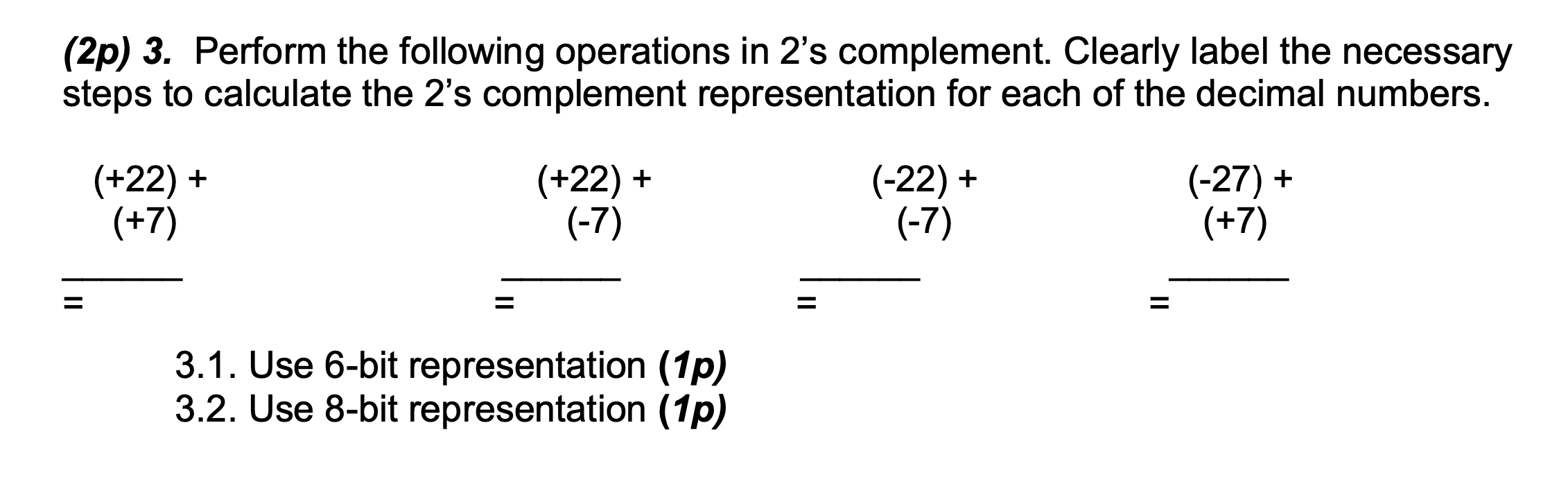 Solved (2p) 3. Perform the following operations in 2's | Chegg.com