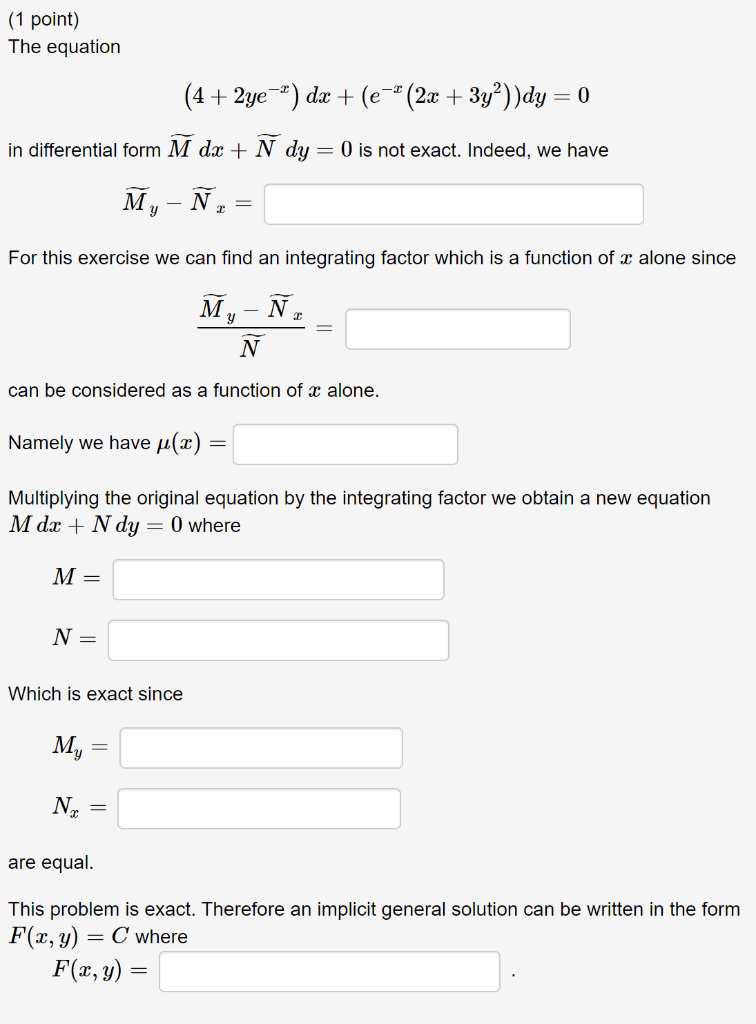 Solved 1 Point The Equation 4 2ye Dx E 2x Chegg Com