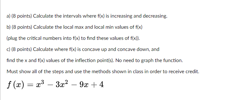 Solved a) (8 points) Calculate the intervals where f(x) is | Chegg.com
