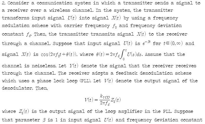 2. Consider a communication system in which a | Chegg.com