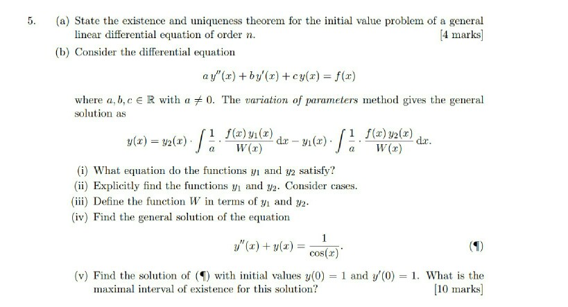 Solved (a) State The Existence And Uniqueness Theorem For | Chegg.com