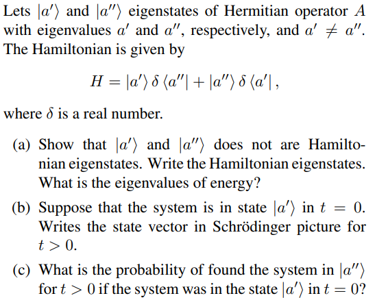 Solved Lets ∣a′ and ∣a′′ eigenstates of Hermitian operator | Chegg.com
