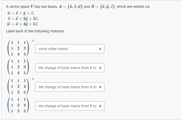 Solved Option: The Change Of Basis Matrix From A To B B To | Chegg.com