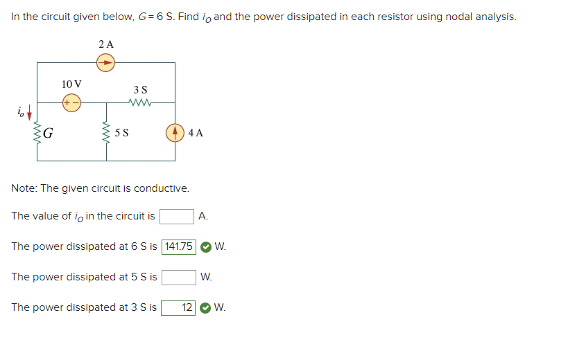 Solved In the circuit given below, G=6 S. Find i and the | Chegg.com