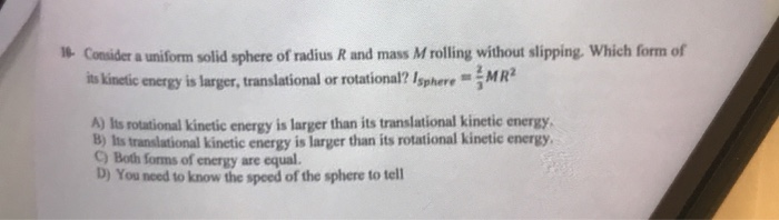 Solved Consider a uniform solid sphere of radius R and mass | Chegg.com