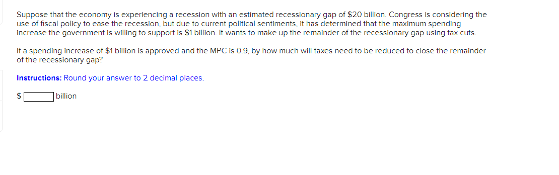 solved-suppose-that-the-economy-is-experiencing-a-recession-chegg