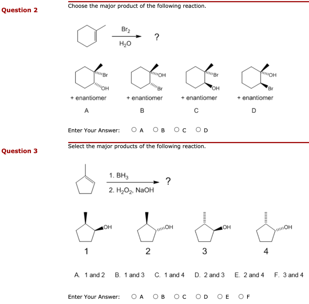 Select The Major Product Of The Following Reaction.