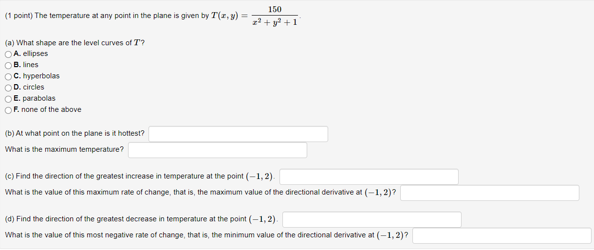 Solved (1 point) The temperature at any point in the plane | Chegg.com