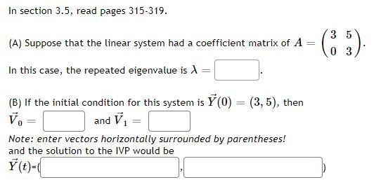 Solved In section 3.5, read pages 315-319. (A) Suppose that | Chegg.com