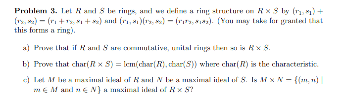 Solved Problem 3. Let R and S be rings, and we define a ring | Chegg.com