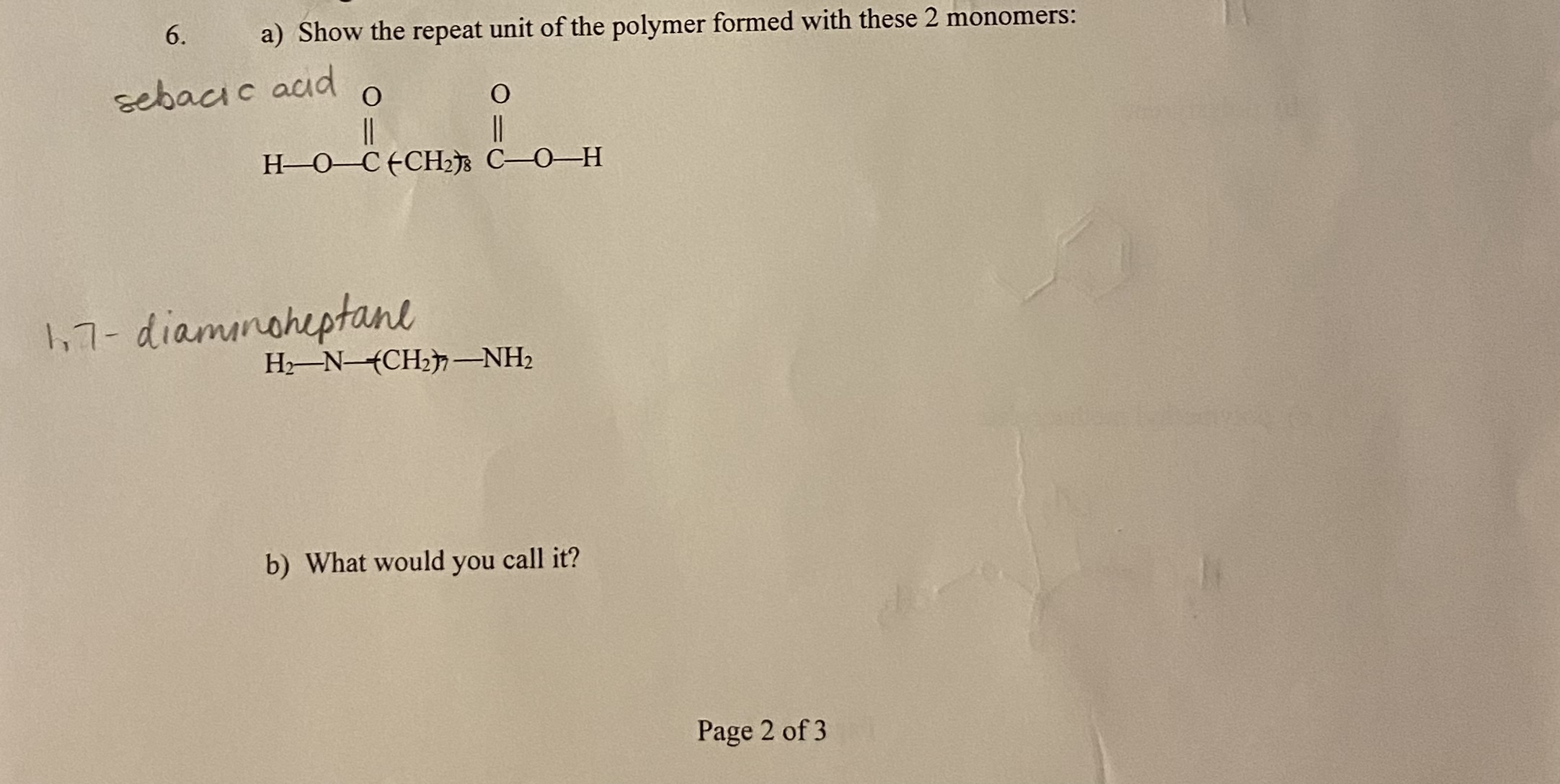 Solved 6. a) Show the repeat unit of the polymer formed with | Chegg.com