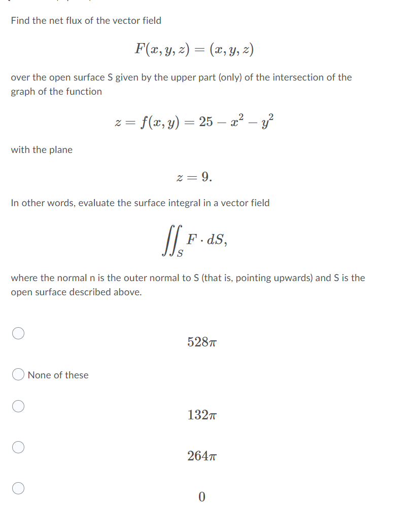 Solved Find the net flux of the vector field F(x, y, z) = | Chegg.com