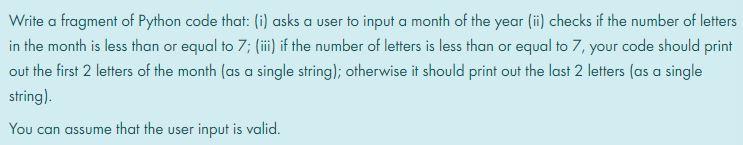 Solved Write a fragment of Python code that: (i) asks a user | Chegg.com