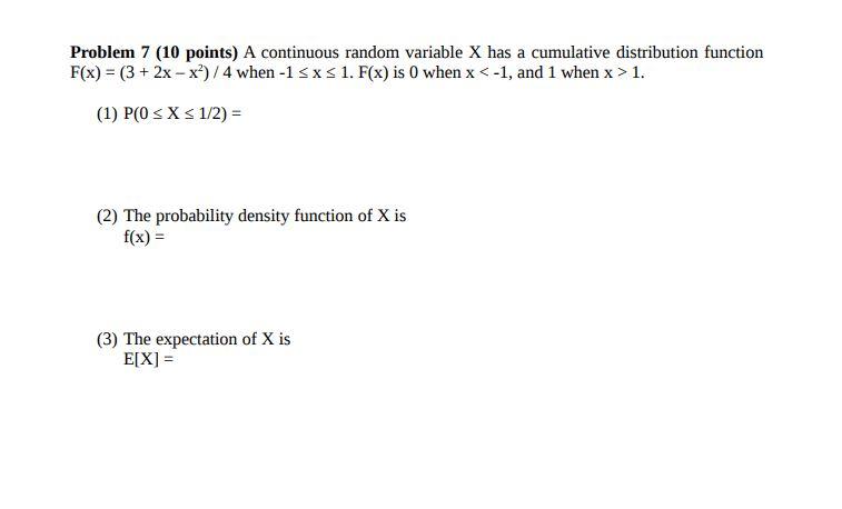 Solved Problem 7 (10 Points) A Continuous Random Variable X | Chegg.com