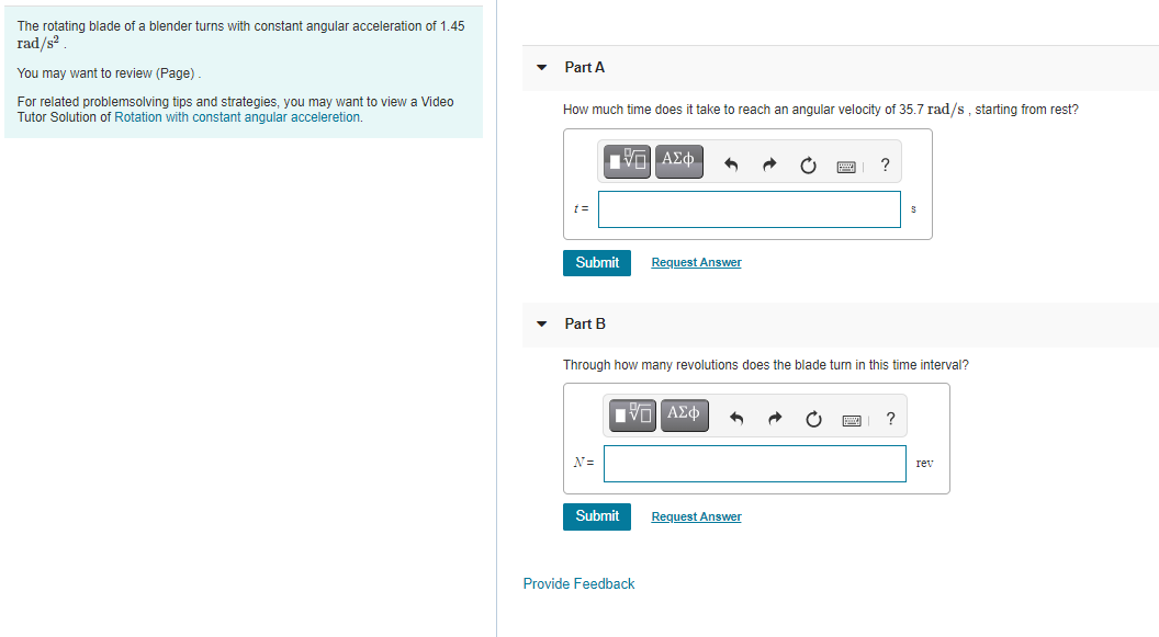 Solved The rotating blade of a blender turns with constant