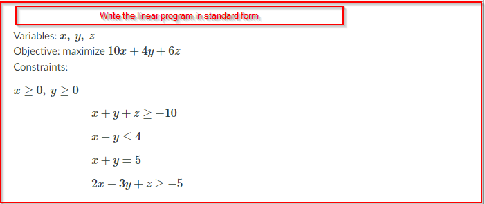 Solved Write the linear program in standard form Variables: | Chegg.com