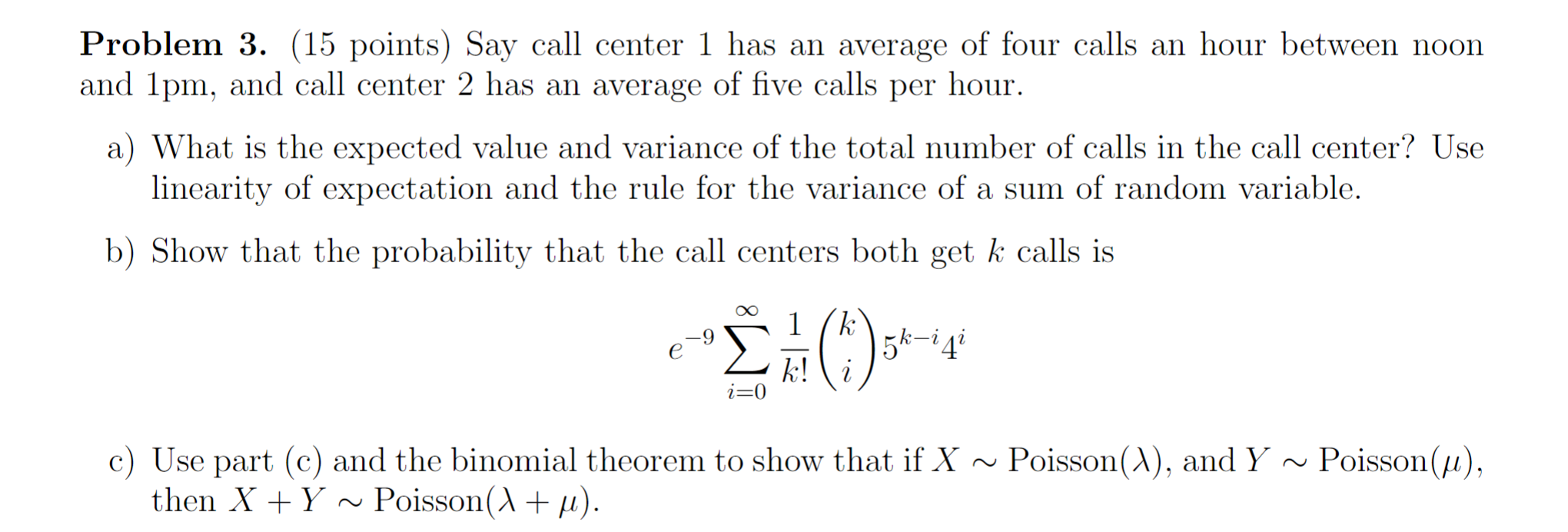 Solved Problem 3. (15 points) Say call center 1 has an | Chegg.com