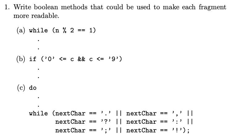 Solved 1. Write boolean methods that could be used to make | Chegg.com