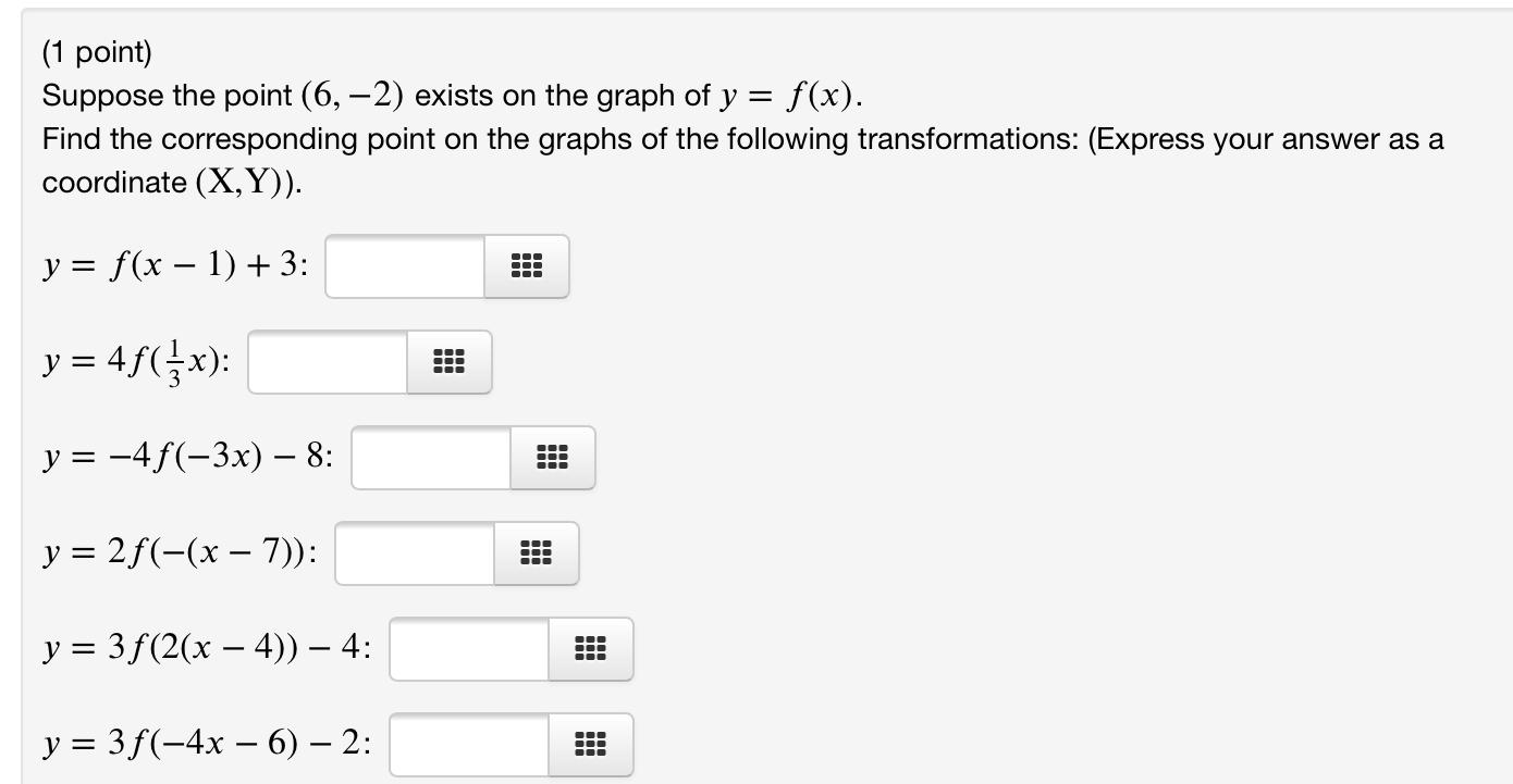 Solved 1 Point Suppose The Point 6 2 Exists On The