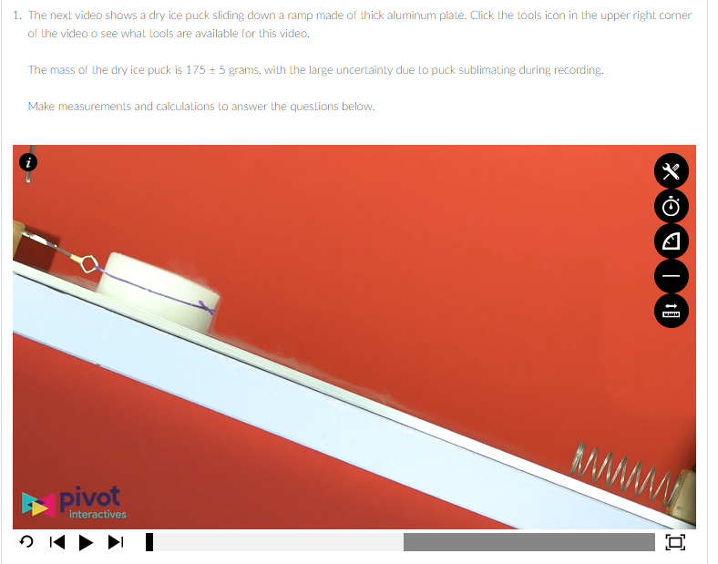 1. The Next Video Shows A Dry Ice Puck Sliding Dow...