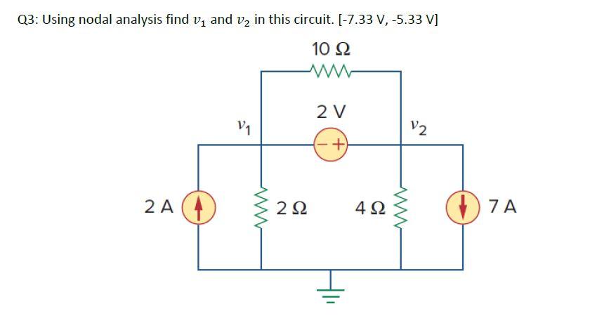 Solved Q3 Using Nodal Analysis Find V1 And V2 In This