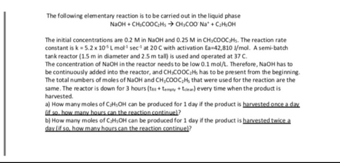 Solved The following elementary reaction is to be carried | Chegg.com